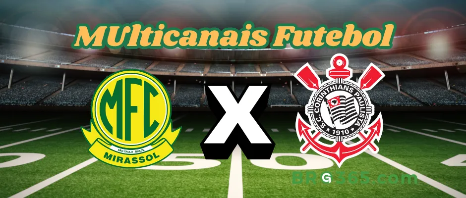 Mirassol x Corinthians (brg365)