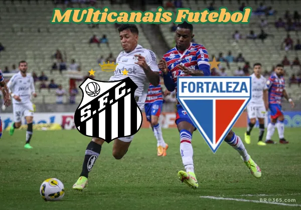 Multicanais Futebol: Onde assistir Fortaleza x Santos ao vivo, escalação e horário?Veja(BRG365)