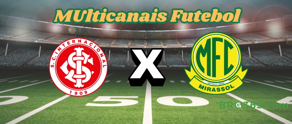 Internacional x Mirassol(brg365)
