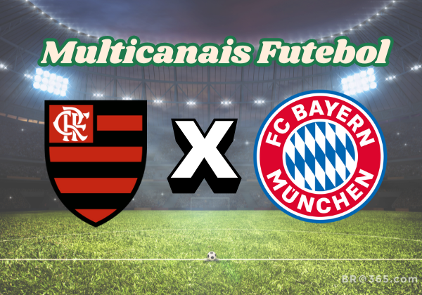 Multicanais Futebol: Onde assistir Flamengo x Bayern de Munique ao vivo hoje (29)