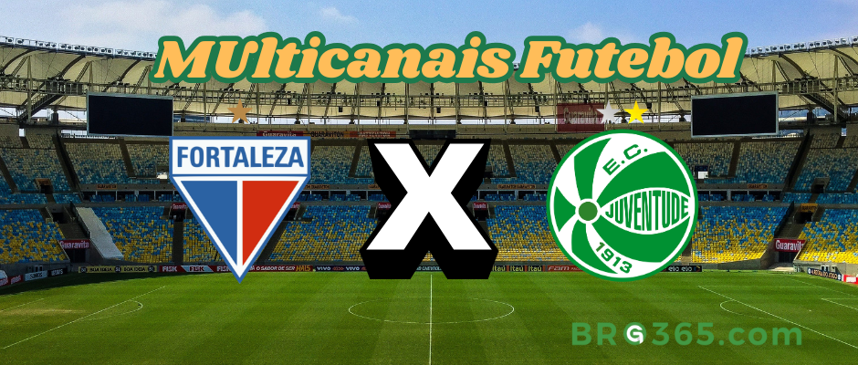 Multicanais Futebol: Onde assistir Fortaleza x Juventude ao vivo, escalação e horário?(10/05)