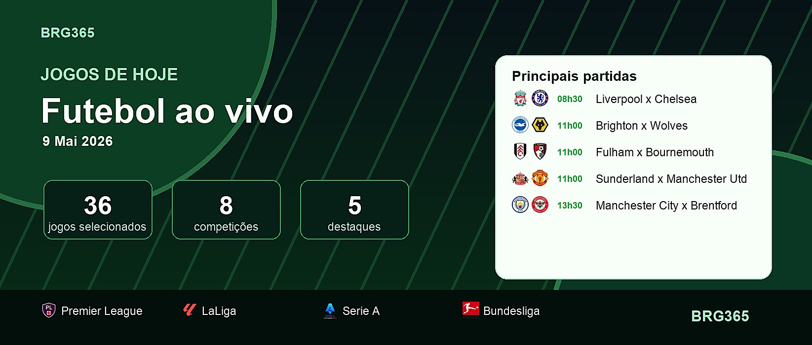 Jogos de hoje: futebol ao vivo, horários e destaques de 09/05/2026