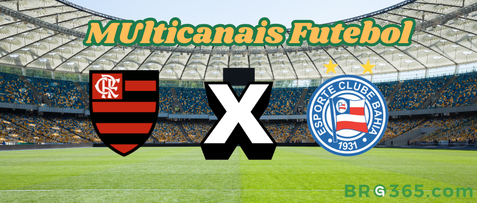 Multicanais Futebol: Onde assistir Flamengo x Bahia ao vivo, escalação e horário?(10/05)