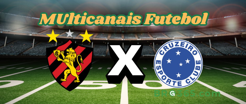 Multicanais Futebol: onde assistir Sport x Cruzeiro - Série A-11/5/2025