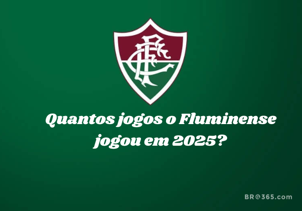 Quantos jogos o Fluminense jogou em 2025? Veja números e tropeços