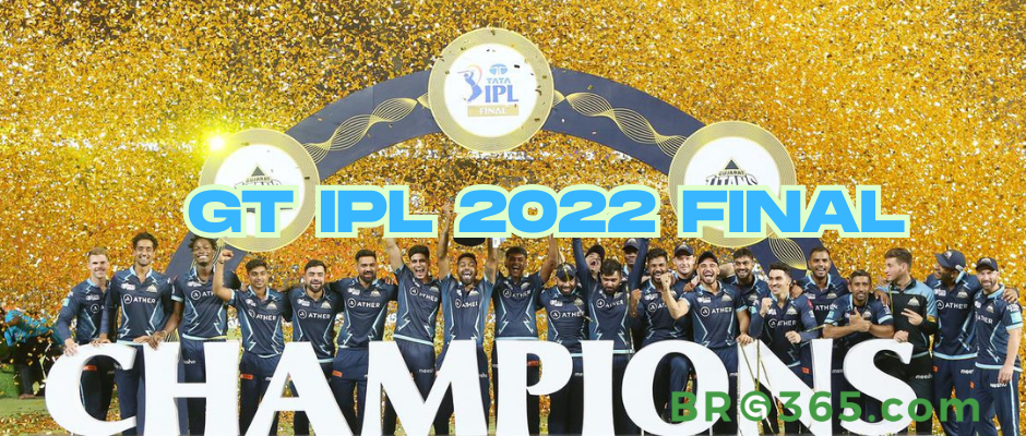 Gujarat Titans’ 2022 Final: A Rookie Team’s Unbelievable Run to Be IPL Trophy Winner
