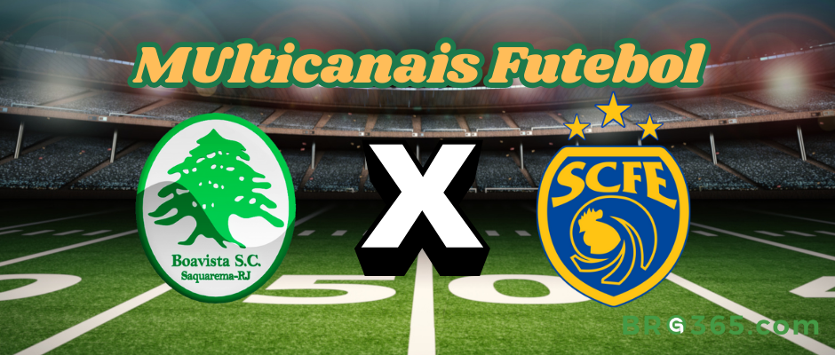 Multicanais Futebol: onde assistir Boavista x Sampaio Corrêa - RJ-Campeonato Carioca-23/01/2025