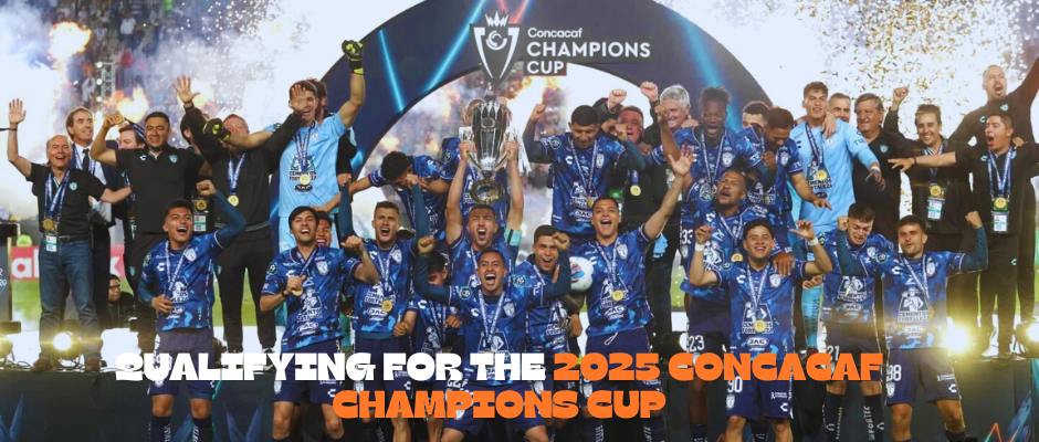 O que você precisa saber sobre a qualificação para a Copa dos Campeões da Concacaf 2025